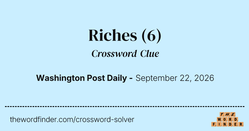 Riches crossword clue image