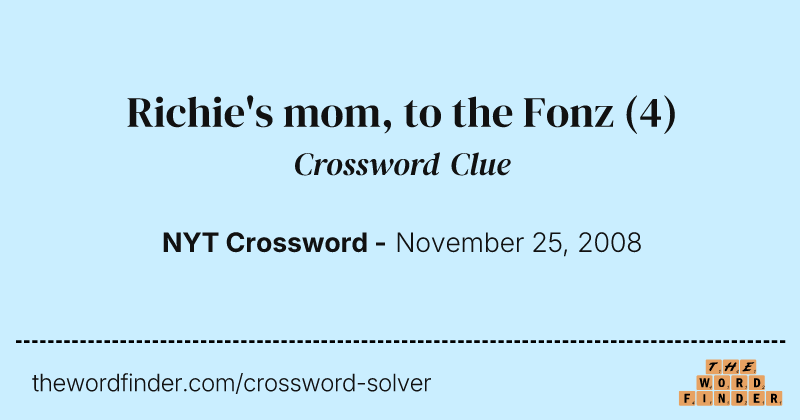 Richie's mom, to the Fonz crossword clue image