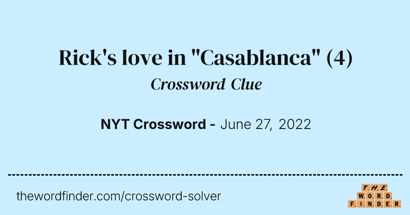 Rick's love in "Casablanca" crossword clue image