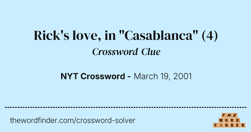 Rick's love, in "Casablanca" crossword clue image