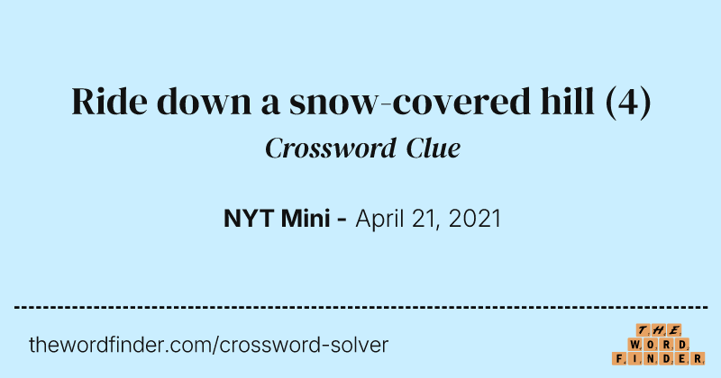 Ride down a snow-covered hill crossword clue image