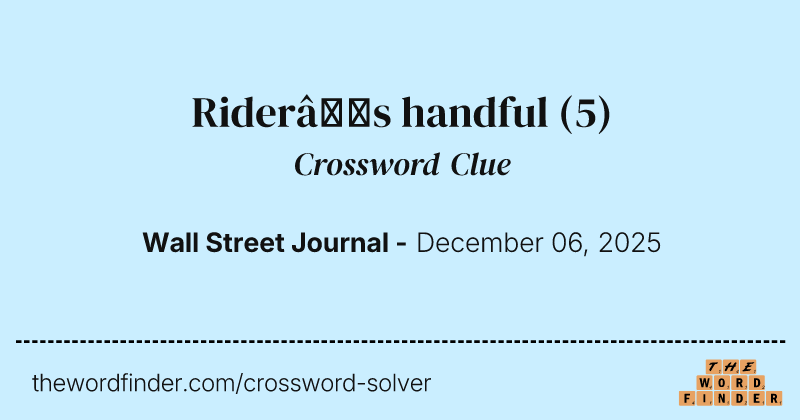 Rider’s handful crossword clue image