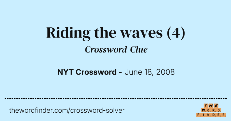 Riding the waves crossword clue image