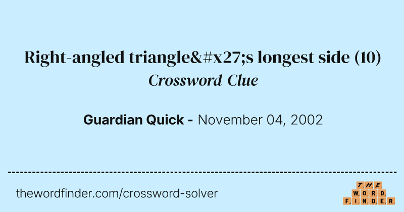 Right-angled triangle's longest side crossword clue image