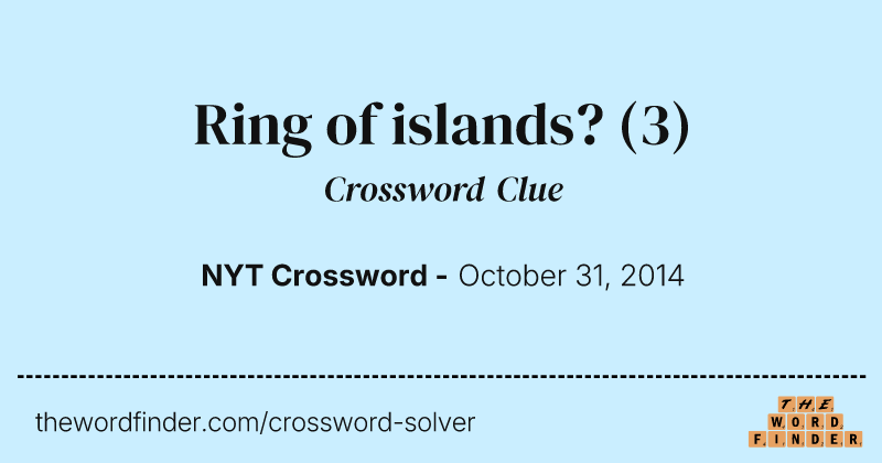 Ring of islands? crossword clue image