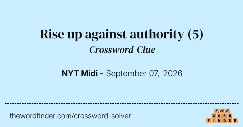 Rise up against authority crossword clue image