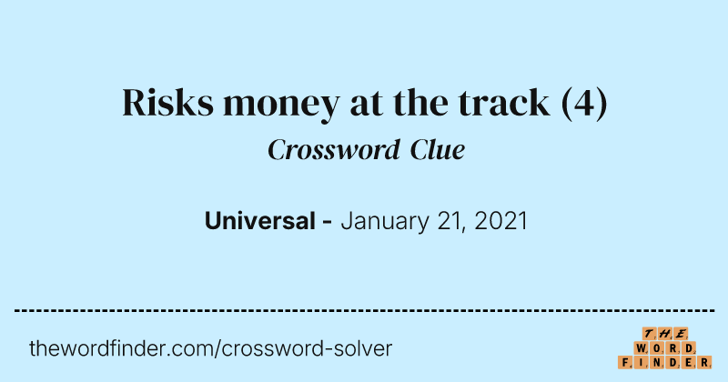 Risks money at the track crossword clue image