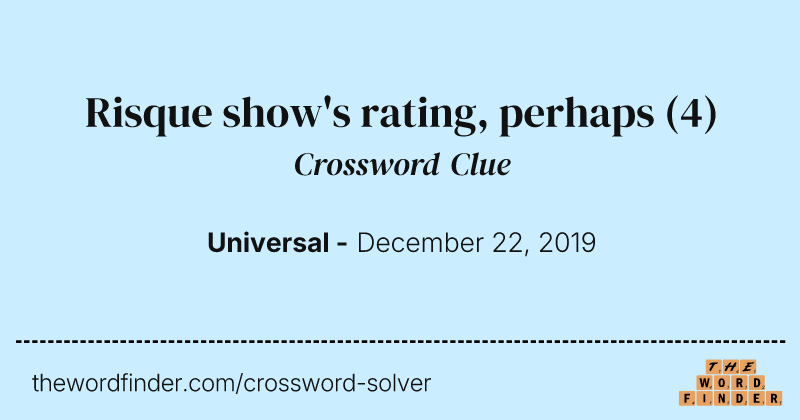 Risque show's rating, perhaps crossword clue image