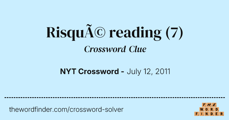 Risqué reading crossword clue image