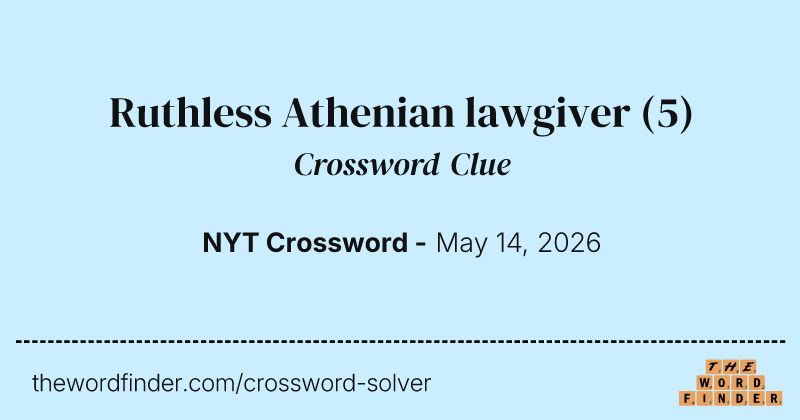 Ruthless Athenian lawgiver crossword clue image