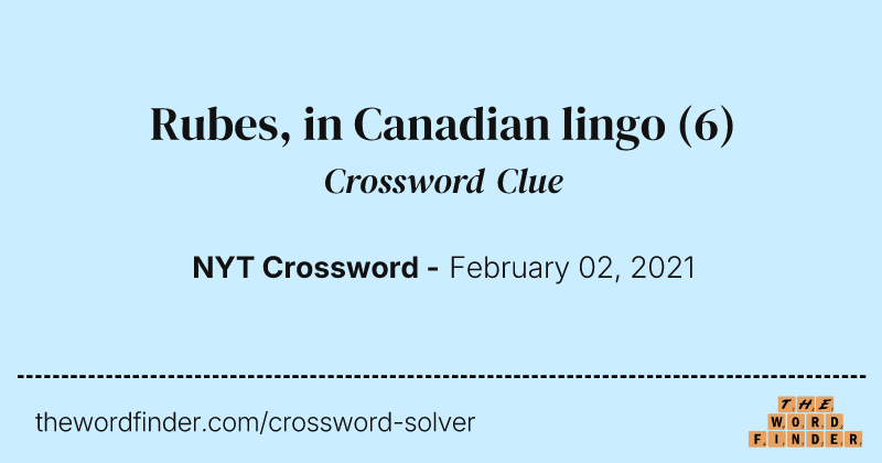 Rubes, in Canadian lingo crossword clue image
