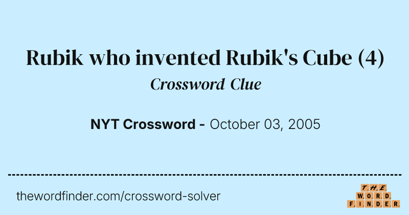 Rubik who invented Rubik's Cube crossword clue image