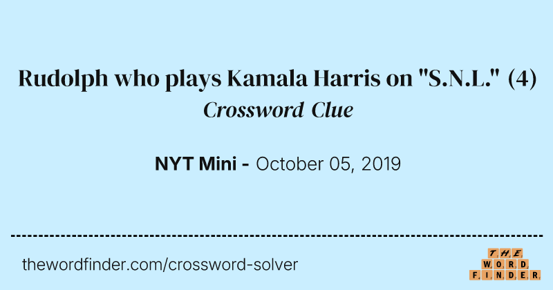 Rudolph who plays Kamala Harris on "S.N.L." crossword clue image