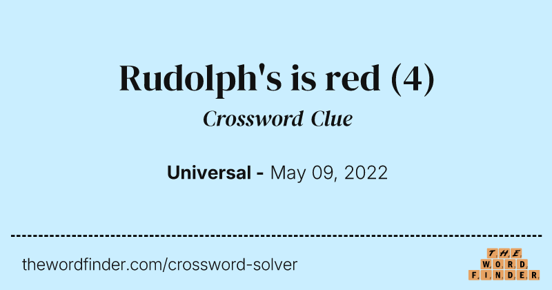 Rudolph's is red crossword clue image