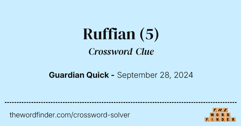 Ruffian crossword clue image