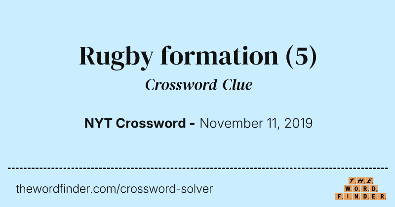 Rugby formation crossword clue image