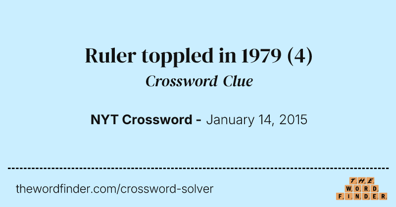 Ruler toppled in 1979 crossword clue image