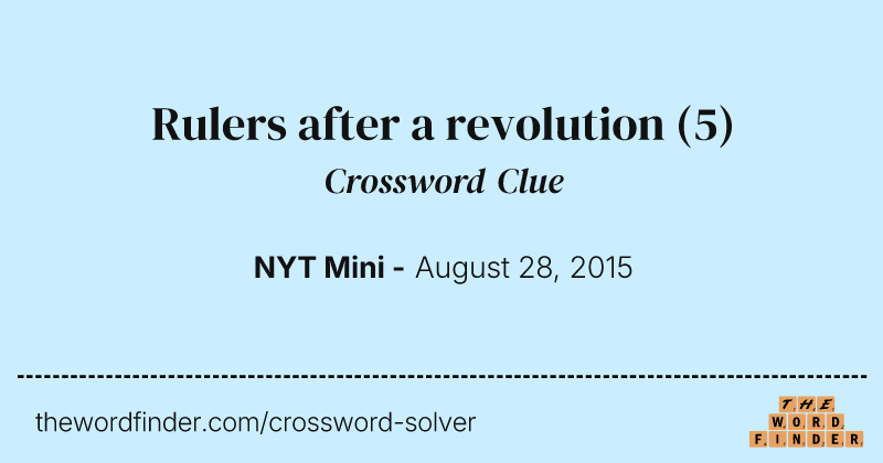 Rulers after a revolution crossword clue image
