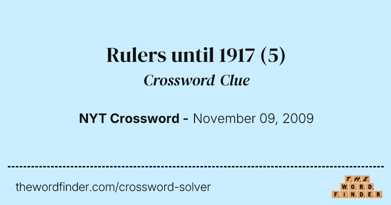 Rulers until 1917 crossword clue image