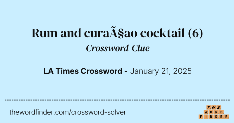 Rum and curaçao cocktail crossword clue image