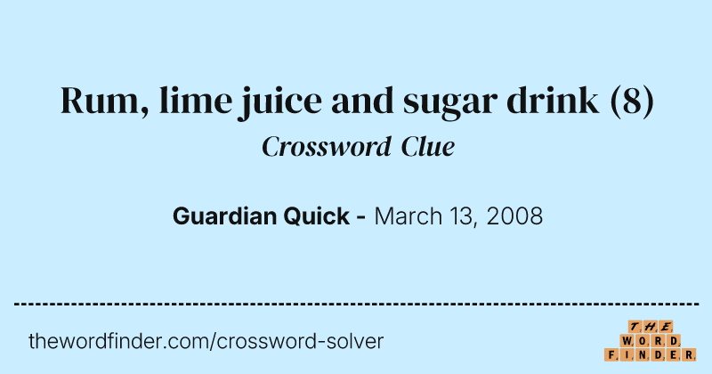 Rum, lime juice and sugar drink crossword clue image