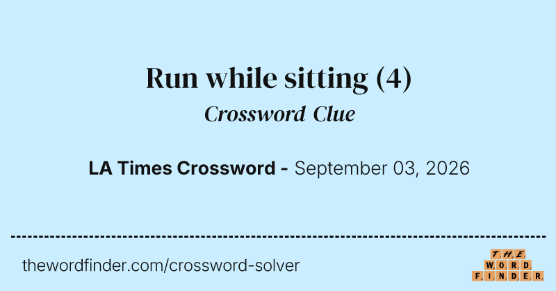Run while sitting crossword clue image