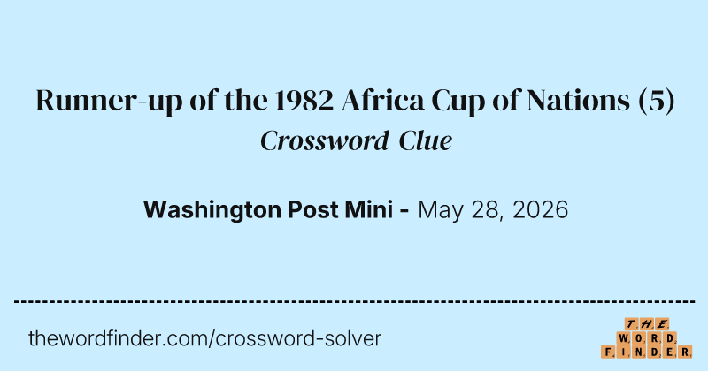 Runner-up of the 1982 Africa Cup of Nations crossword clue image