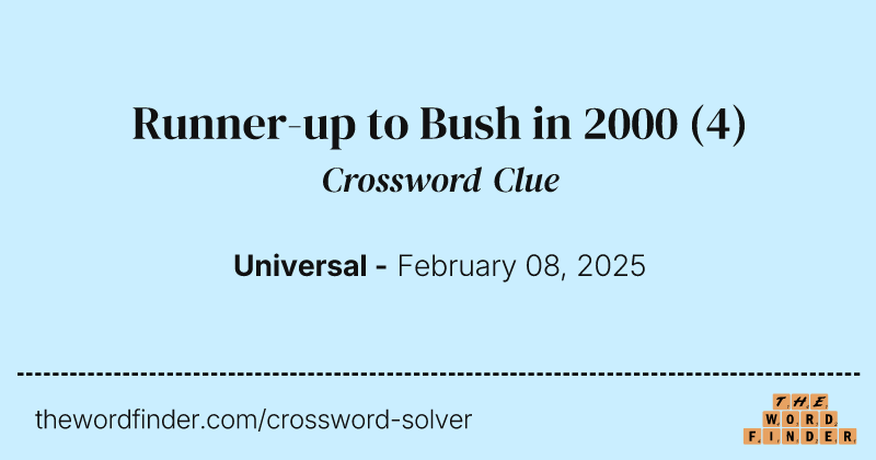 Runner-up to Bush in 2000 crossword clue image