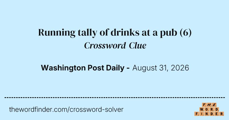 Running tally of drinks at a pub crossword clue image