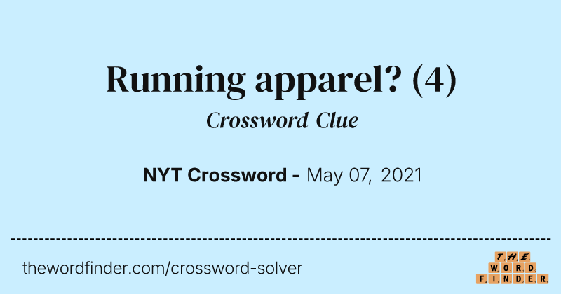 Running apparel? crossword clue image