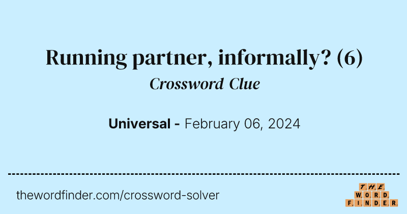 Running partner, informally? crossword clue image