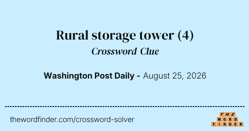 Rural storage tower crossword clue image