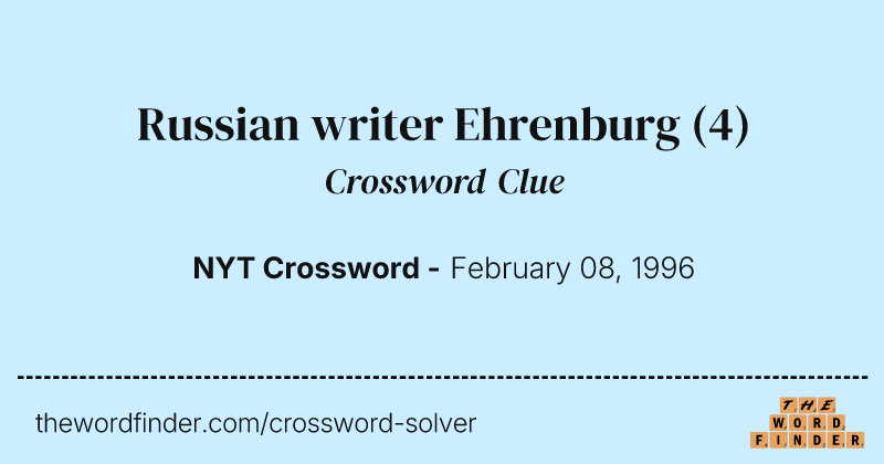 Russian writer Ehrenburg crossword clue image