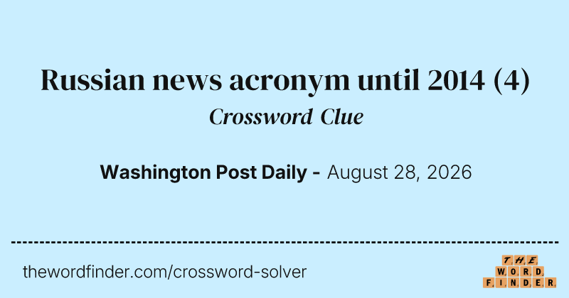 Russian news acronym until 2014 crossword clue image