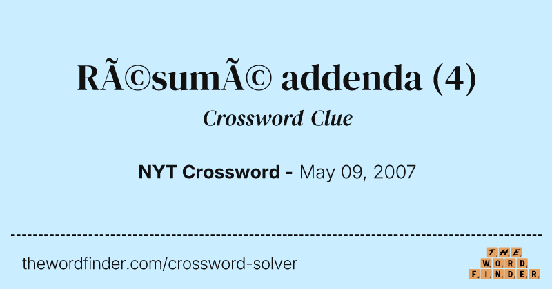 Résumé addenda crossword clue image