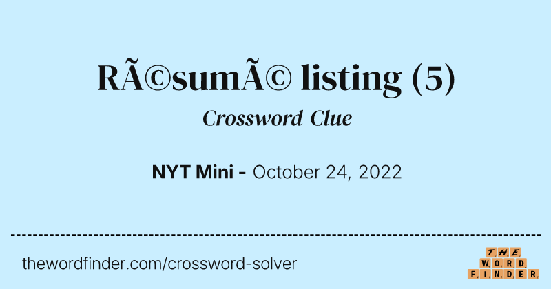 Résumé listing crossword clue image