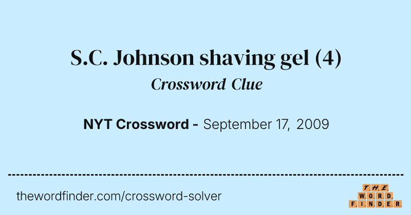 S.C. Johnson shaving gel crossword clue image