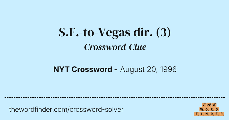S.F.-to-Vegas dir. crossword clue image