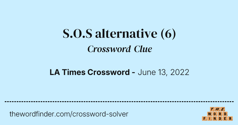 S.O.S alternative crossword clue image