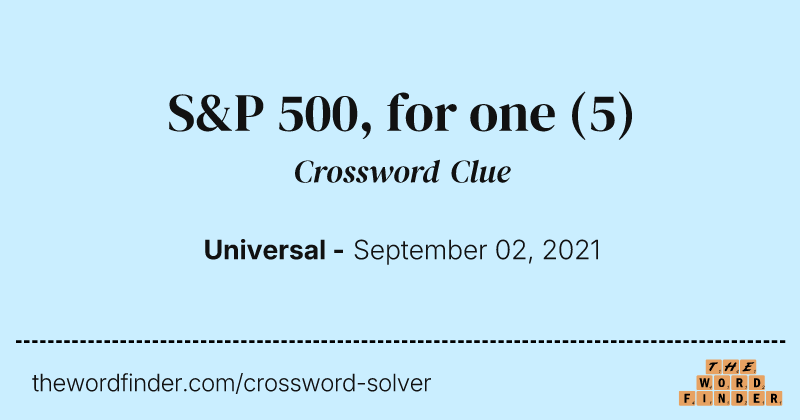 S&P 500, for one crossword clue image