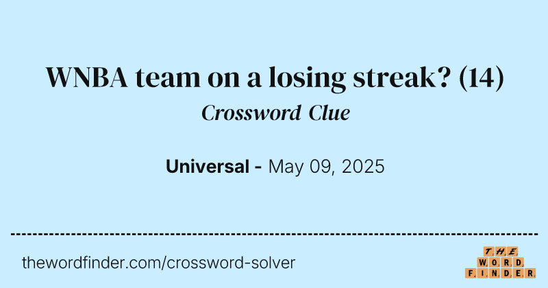 WNBA team on a losing streak? crossword clue image