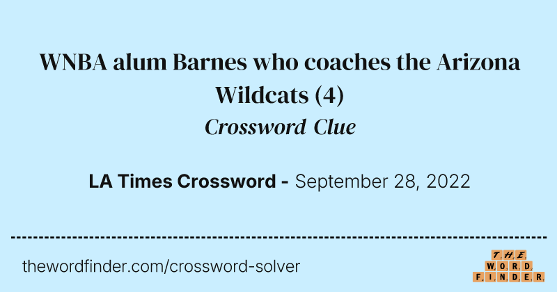 WNBA alum Barnes who coaches the Arizona Wildcats crossword clue image
