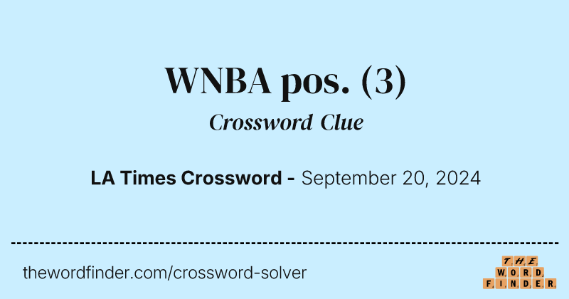 WNBA pos. crossword clue image
