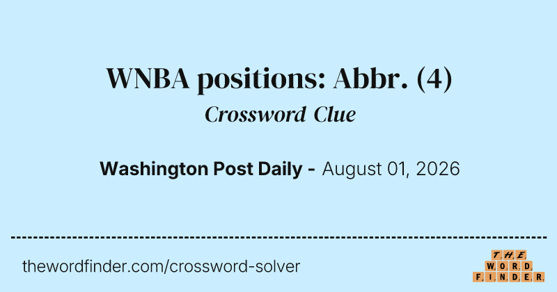 WNBA positions: Abbr. crossword clue image
