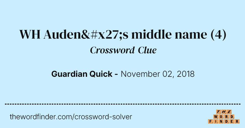 WH Auden's middle name crossword clue image