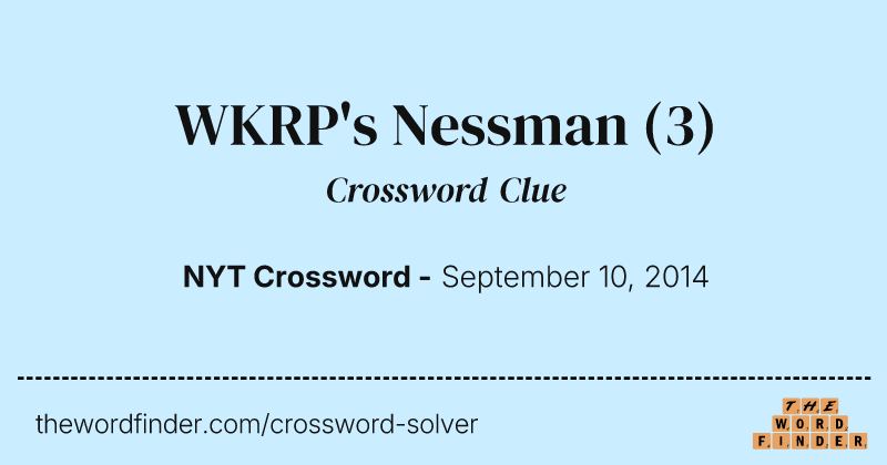 WKRP's Nessman crossword clue image