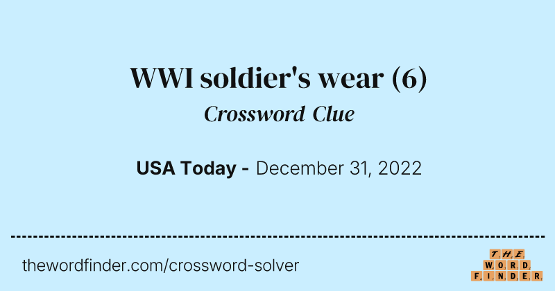 WWI soldier's wear crossword clue image