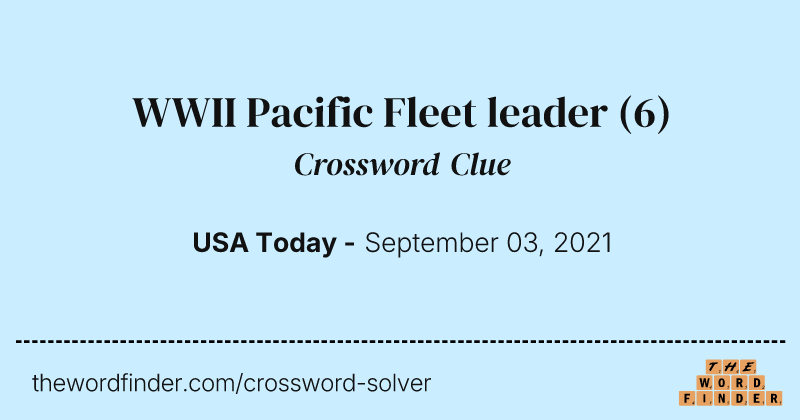 WWII Pacific Fleet leader crossword clue image