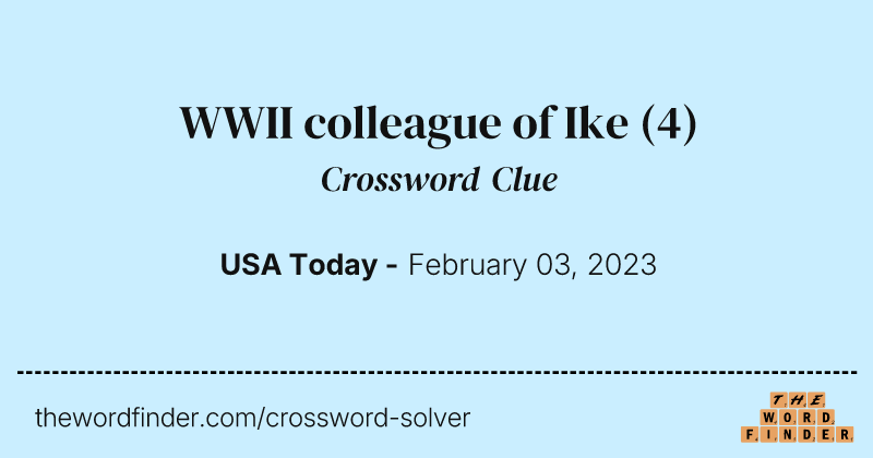 WWII colleague of Ike crossword clue image