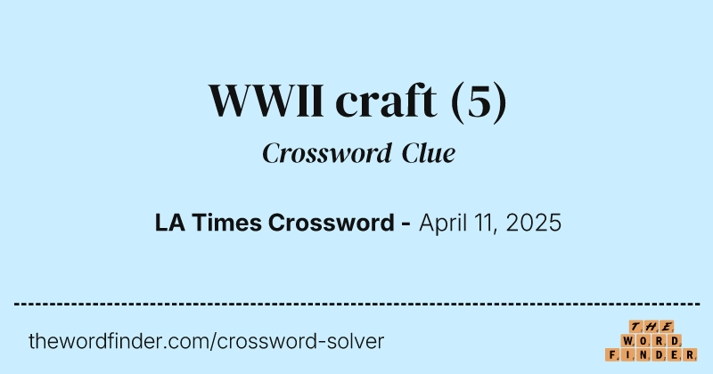 WWII craft crossword clue image
